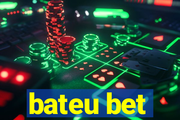 bateu bet